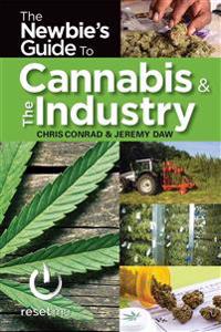 The Newbies Guide to the Cannabis Industry