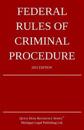 Federal Rules of Criminal Procedure; 2015 Edition: Quick Desk Reference Series