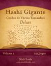 Hashi Gigante Grades de Vários Tamanhos Deluxe - Volume 2 - 255 Jogos