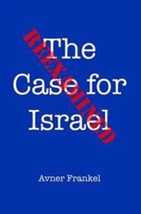 The Case for Israel Reexamined