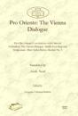 Pro Oriente: The Vienna Dialogue