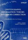 Cryptography, Information Theory, and Error–Correction