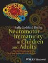 Neuromotor Immaturity in Children and Adults