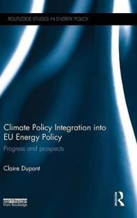 Climate Policy Integration into Eu Energy Policy
