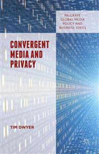 Convergent Media and Privacy