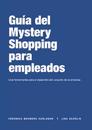 The employee´s guide to Mystery Shopping (Spanska)