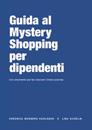 The employee´s guide to Mystery Shopping (Italienska)