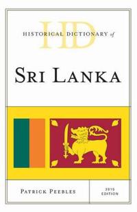 Historical Dictionary of Sri Lanka 2015