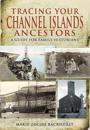 Tracing Your Channel Island Ancestors: A Guide for Family Historians