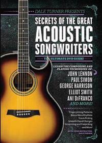 Guitar World -- Dale Turner Presents Secrets of the Great Acoustic Songwriters: The Ultimate DVD Guide!, DVD