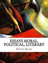 Essays Moral, Political, Literary