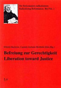 Liberation Towards Justice /Befreiung Zur Gerechtigkeit