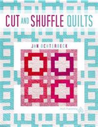 Cut and Shuffle Quilts