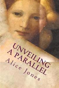 Unveiling a Parallel: A Romance