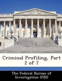 Criminal Profiling, Part 2 of 7