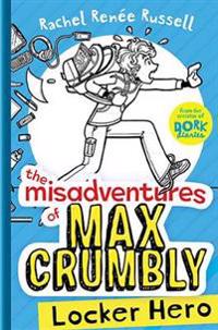 THE MISADVENTURES OF MAX CRUPA