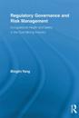 Regulatory Governance and Risk Management