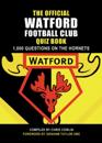 Official Watford Football Club Quiz Book
