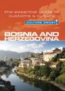 Bosnia &amp; Herzegovina - Culture Smart!