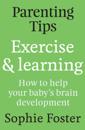 Parenting Tips: Exercise and Learning