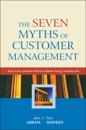 Seven Myths of Customer Management