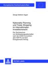 Nationality Planning und Treaty Shopping im Internationalen Investitionsrecht
