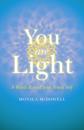 You are Light