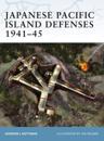 Japanese Pacific Island Defenses 1941 45