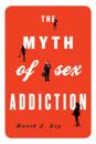 Myth of Sex Addiction