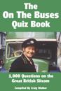 On The Buses Quiz Book