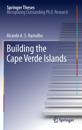 Building the Cape Verde Islands