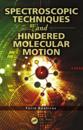 Spectroscopic Techniques and Hindered Molecular Motion