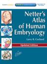 Netter's Atlas of Human Embryology E-Book