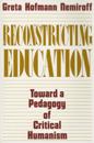 Reconstructing Education
