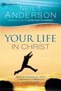 Your Life in Christ (Victory Series Book #6)