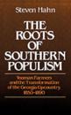 Roots of Southern Populism