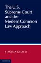 US Supreme Court and the Modern Common Law Approach
