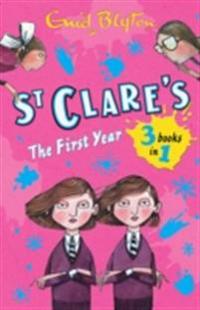 St. Clare's: The First Year