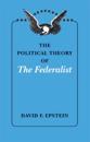 Political Theory of The Federalist