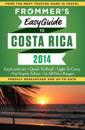 Frommer's EasyGuide to Costa Rica 2014