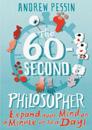 60-second Philosopher