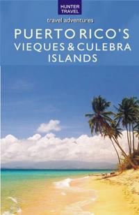 Puerto Rico's Vieques & Culebra Islands