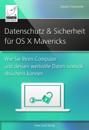 Datenschutz und Sicherheit - für OS X Mavericks