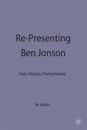 Re-Presenting Ben Jonson