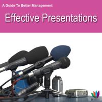 Guide to Better Management: Effective Presentations