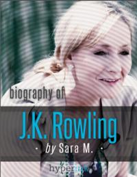 J.K. Rowling (Author and Creator of Harry Potter and The Tales of Beedle the Bard)