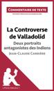 La Controverse de Valladolid de Jean-Claude Carrière - Deux portraits antagonistes des Indiens