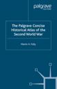 Palgrave Concise Historical Atlas of World War II