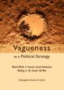 Vagueness as a Political Strategy