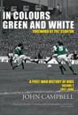 In Colours Green and White: Volume 2